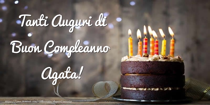 Tanti Auguri di Buon Compleanno Agata! - Cartoline compleanno